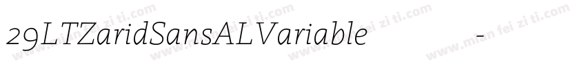 29LTZaridSansALVariable 免费下载字体转换